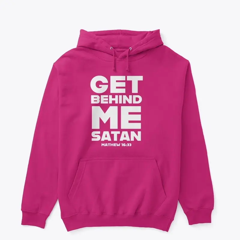 Get Behind me Satan